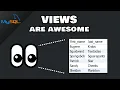 MySQL VIEWS are awesome
