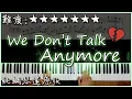 Lagu 【Piano Cover】Charlie Puth - We Don't Talk Anymore(feat. Selena Gomez)｜純鋼琴還原版