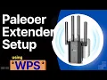 Paleoer WiFi Extender Setup using WPS Button - No Password Required