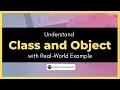 Understand class and object with a real-world example Programmingpanda