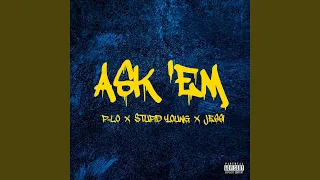 Ask Em feat P-Lo Jessi