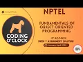 Fundamentals of Object Oriented Programming Week 7 Assignment Solution January April 2025 IITRoorkee
