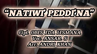 Download NATIWI’ PEDDI’NA - ANSAR. S || cover (Prety Perezt) MP3