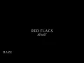 « red flags - tom cardy ft. montaigne || slowed