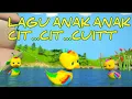 Lagu anak anak cicit cuit
