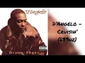 D’Angelo - Cruisin’ (639hz)