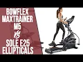 Bowflex Max Trainer M5 vs Sole E25 Elliptical What Are The Differences