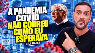 🚨 PANDEMIA COVID NÃO CORREU COMO EU ESPERAVA!" - Bill Gates (Outubro 2026)  