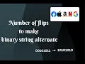 Min Number of flips to make binary string alternate Java Solution coderpad