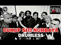 Download Lagu DEWA 19 - CUKUP SITI NURBAYA // DRUMLESS LAGU INDONESIA