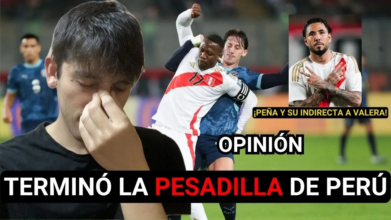 PERÚ 0-1 PARAGUAY | SERGIO PEÑA LE MANDA INDIRECTA A VALERA | DESPRECIAN A SONNE POR ADVÍNCULA