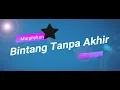 Download Lagu [Murphykun] Cerys Lobelia /  Bintang Tanpa Akhir [MV]