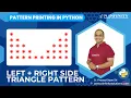 Pattern Printing in Python Session 10 Left Right Side Triangle Pattern Printing Prasad Sir