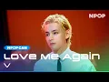 Download Lagu (4K) [NPOP CAM] V 'Love Me Again' Face cam ver. l NPOP V SPECIAL EP(20230909)