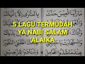 Download Lagu 5 LAGU TERMUDAH Untuk YA NABI SALAM 'ALAIKA| Belajar Dibaan/ Barzanji MAHALLUL QIYAM