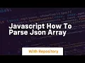 javascript how to parse json array
