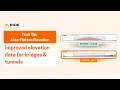 Auto-Flatten Elevation Get improved elevation data for bridges tunnels