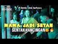 Download Lagu x SENTAK KANCINGAN _ MAMA JADI SETAN🔥😁 _ RIZAL RMXR REMIX 2025
