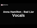 Download Lagu Anna Hamilton - Bad Liar | Vocals