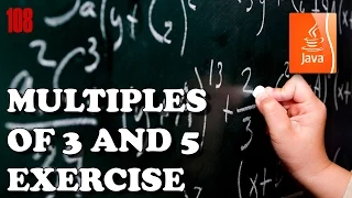 JAVA Programming exercises - Multiples of 3 and 5