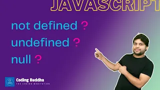 S01 E12 not defined undefined and null in Javascript Hindi