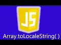 Array prototype toLocaleString javascript