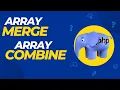 PHP Array Magic Explore Array Merge Array Combine Functions Tutorial in Bangla