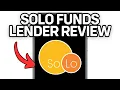 Solo Funds Lender Should You Use It Full Review 2025
