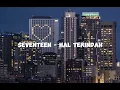Download Lagu Seventeen - Hal Terindah (Speed up)