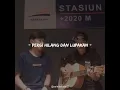 Story WA Lyrics Lagu Tiktok Viral 30 Detik - Pergi Hilang Dan Lupakan (Remember Of Today)