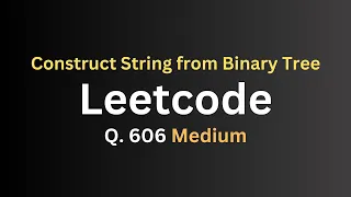 Leetcode 606 - Construct String from Binary Tree Python