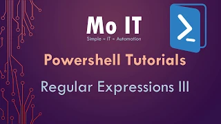 Powershell Tutorials - Regular Expressions III