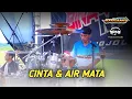 Download Lagu CINTA DAN AIR MATA ~ ARSANO MUSIC - DRUMCAM // PM AUDIO MADIUN