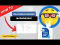 How to Make Collapsible Headings in Google Docs