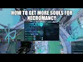 How to get more souls for Necromancy Runescape 3