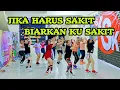 Download Lagu JIKA HARUS SAKIT BIARKAN KU SAKIT | TIKTOK VIRAL | INSPIRASI CHOREO TIKTOK \u0026 ZIN CHICIE