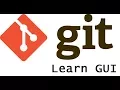 Quick learn Usage of Git GUI in Windows10