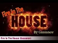 Download Lagu Fire In The House (Remix By Gassanov)