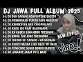 Download Lagu DJ JAWA TERBARU 2025 FULLBASS🎶DJ DUH SAYANG NGAPUNTENE SAESTU🎶DJ KUBAWAKAN DUKUN DARI MAGETAN