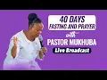 Lagu 2026 40 DAYS FASTING AND PRAYER, DAY 29 WITH PASTOR MUKHUBA | 02 FEBRUARY 2026