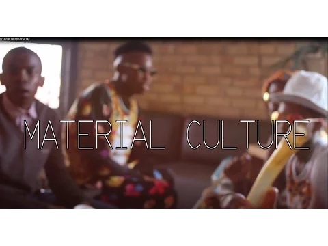Download MP3 Material Culture Lifestyle Chillas (Izikhothane)