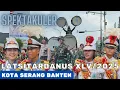 Download Lagu MANTAP LATSITARDANUS 2025 🔥 DRUMBAND TARUNA AKADEMI TNI AKPOL IPDN UNHAN PSSN ‼️ KOTA SERANG BANTEN