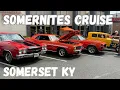 SOMERNITES CRUISE Somerset Ky