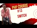 PHP Beginners Course 2025 PHP Switch