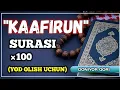 Download Lagu KAAFIRUN SURASI (YOD OLISH UCHUN) | КААФИРУН СУРАСИ (ЁД ОЛИШ УЧУН) #kafirun #sura #кафирун #сураси