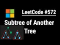 Subtree of Another Tree - LeetCode with python programming