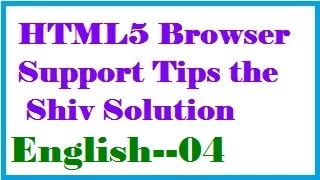 HTML5 Browser Support Tips the Shiv Solution in English-vlr training