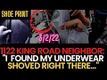 BODYCAM 1122 King Road Moscow ID house neighbor I found my underwear shoved right there