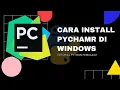Cara install pycharm python di windows Tutorial python pemula