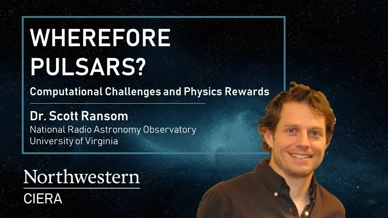 Wherefore Pulsars? | Scott Ransom